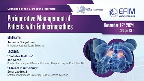 EFIM Webinar: Perioperative Management of Patients with Endocrinopathies - YI Section