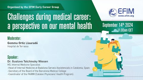 Early Career Webinar: Challenges during medical career, a perspective on our mental health